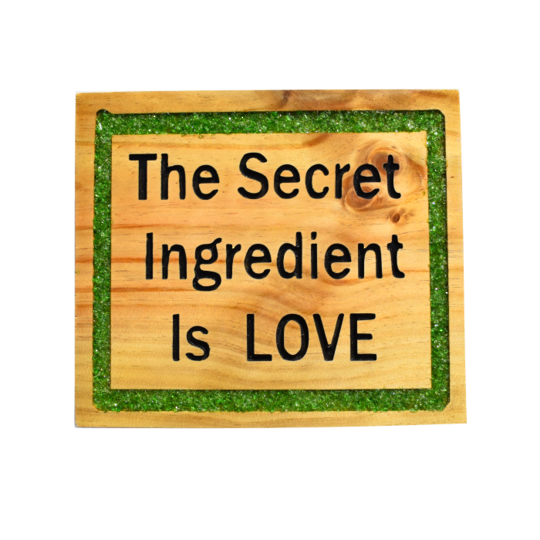 Pine 'The Secret Ingredient is Love' sign